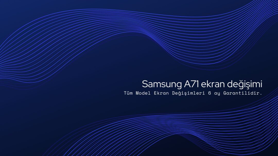 Samsung Galaxy A71 Ekran Degisimi - Samsung Galaxy A71 Ekran Değişimi