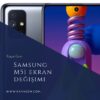 Samsung M51 Ekran Değişimi