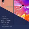 Samsung A70 Ekran Değişimi