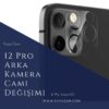 iPhone 12 Pro Arka Kamera Camı Değişimi