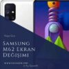 Samsung M62 Ekran Değişimi