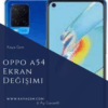 Oppo A54 Ekran Değişimi