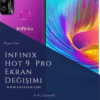 Infinix Hot 9 Pro Ekran Değişimi