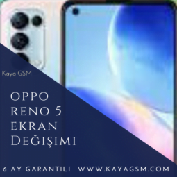 Oppo Reno 5 Ekran Değişimi