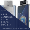 Asus ZenFone 8 Flip Ekran Değişimi