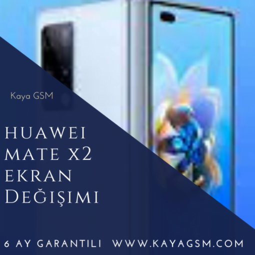 Huawei Mate X2 Ekran Değişimi