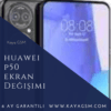 Huawei P50 Ekran Değişimi