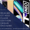 Realme GT Neo Flash Edition Ekran Değişimi