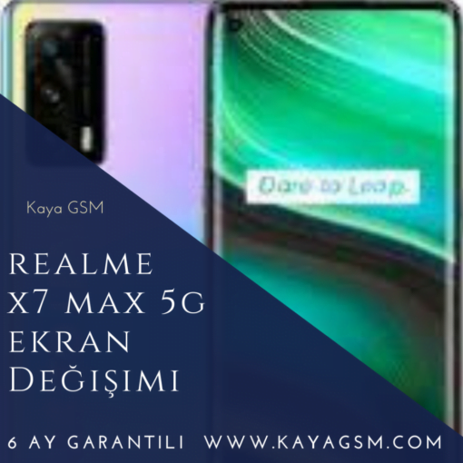 Realme X7 Max 5G Ekran Değişimi