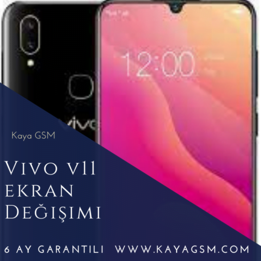 Vivo V11 Ekran Değişimi