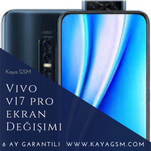 Vivo V17 Pro Ekran Değişimi