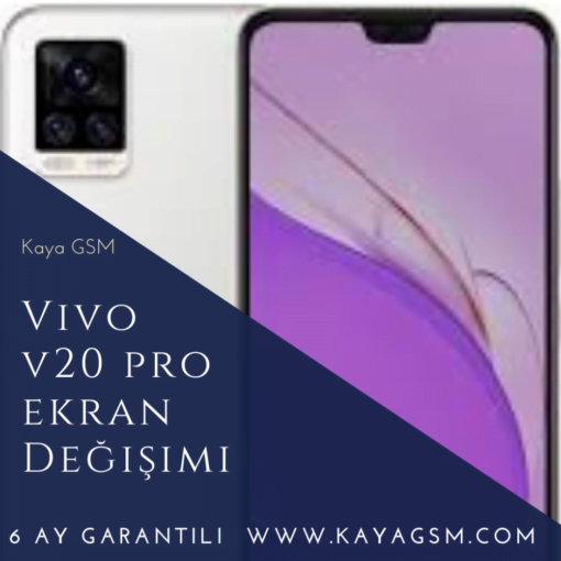 Vivo V20 Pro Ekran Değişimi