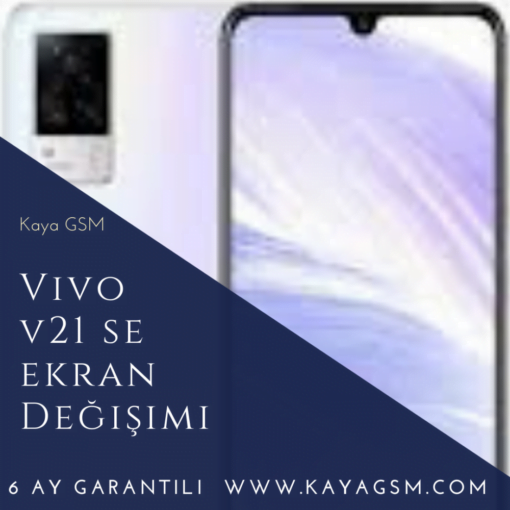 Vivo V21 Se Ekran Değişimi