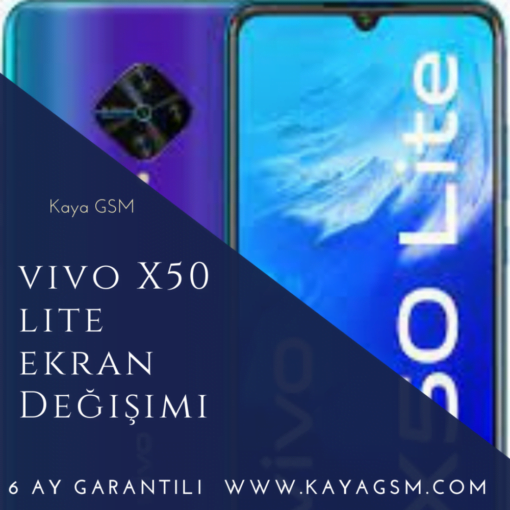 Vivo X50 Lite Ekran Değişimi