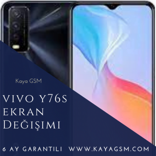 Vivo Y76S Ekran Değişimi
