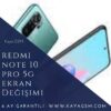 Xiaomi Redmi Note 10 Pro 5G Ekran Değişimi