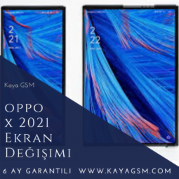 Oppo X 2021 Ekran Değişimi