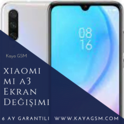 Xiaomi Mi A3 Ekran Değişimi