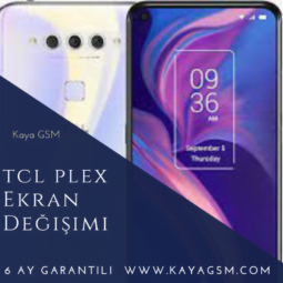 TCL Plex Ekran Değişimi