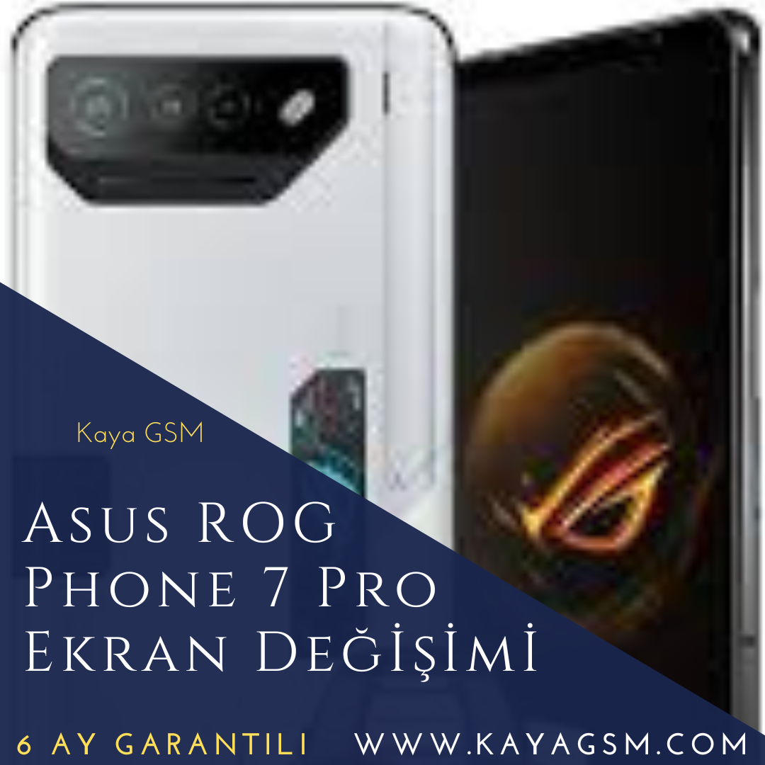 Asus ROG Phone 7 Pro Ekran Değişimi