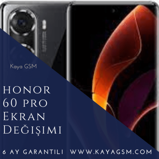 Honor 60 Pro Ekran Değişimi