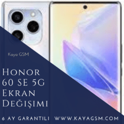 Honor 60 SE 5G Ekran Değişimi
