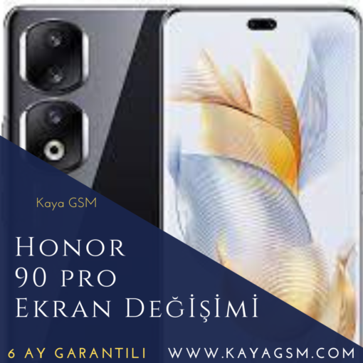 Honor 90 Pro Ekran Değişimi