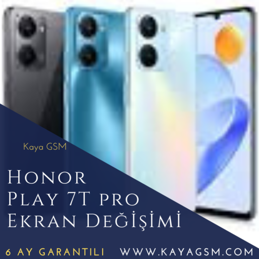 Honor Play 7T Pro Ekran Değişimi