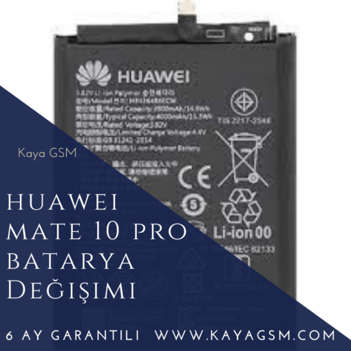 Huawei Mate 10 Pro Batarya Değişim