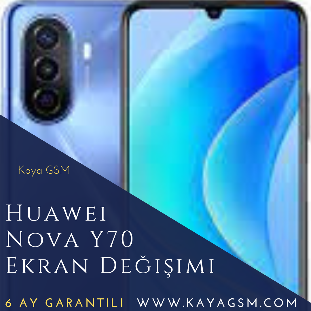 Huawei Nova Y70 Ekran Değişimi