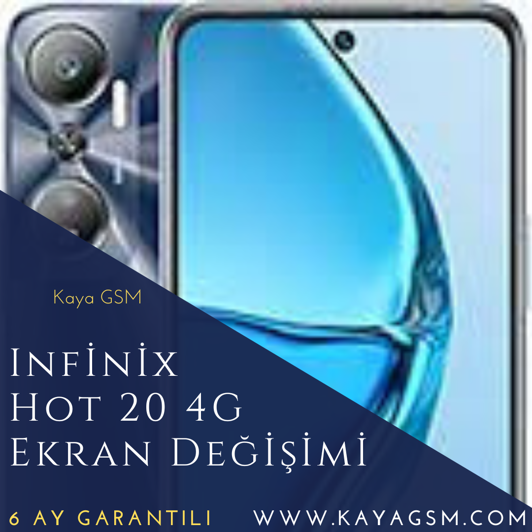Infinix Hot 20 4G Ekran Değişimi