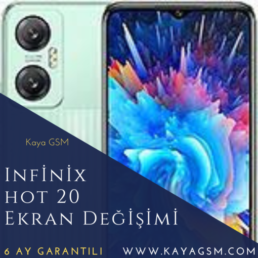 Infinix Hot 20 Ekran Değişimi