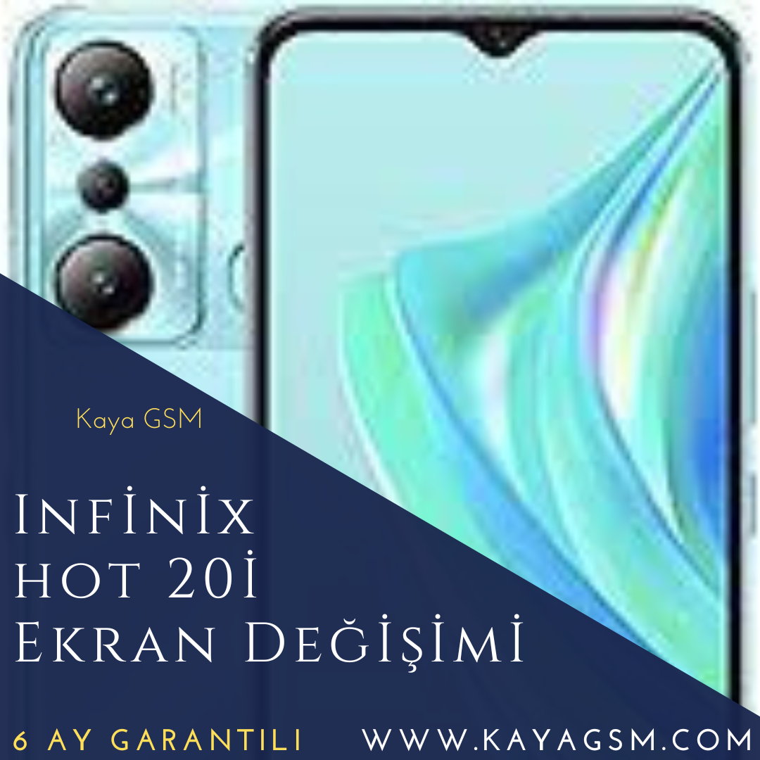 Infinix Hot 20i Ekran Değişimi