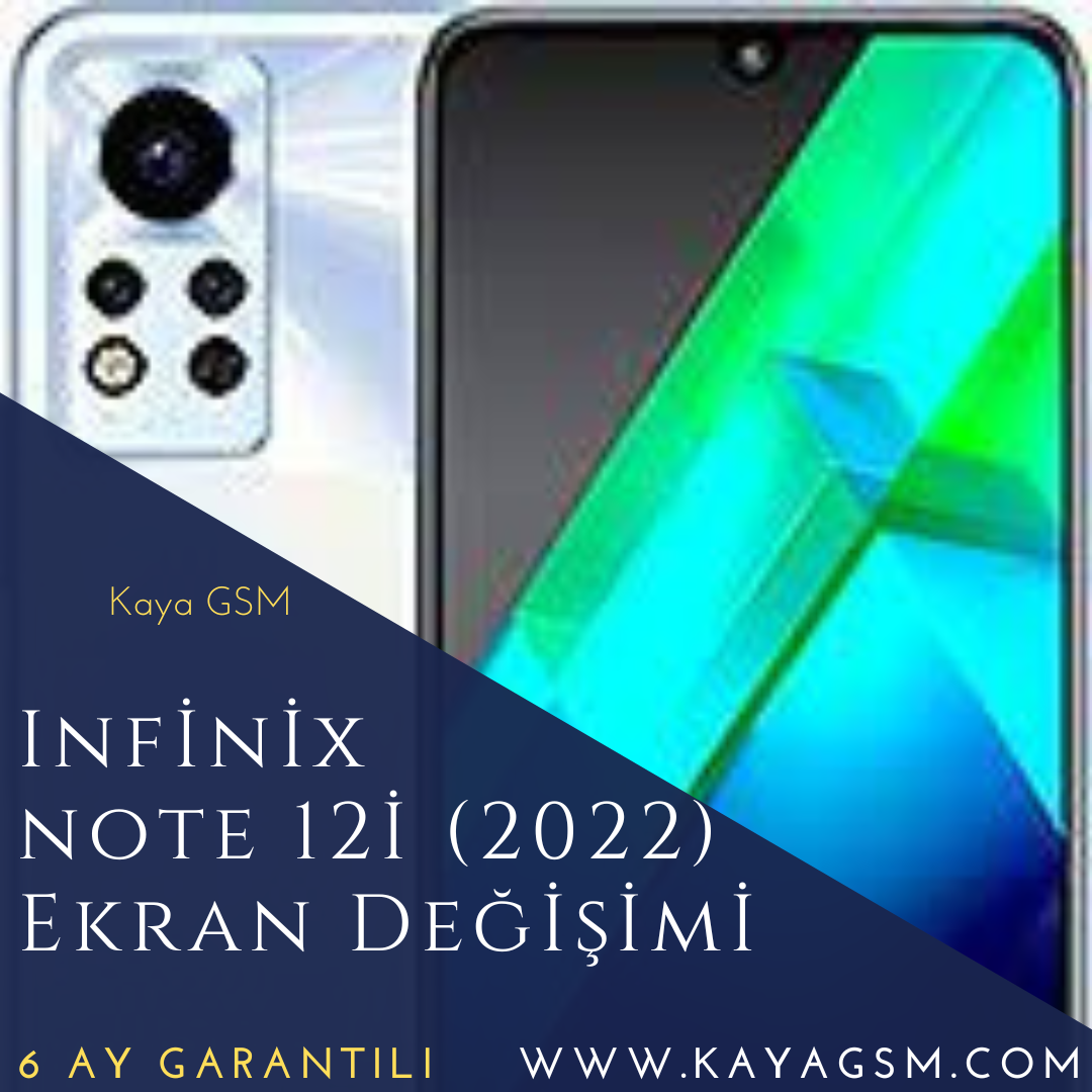 Infinix Note 12i (2022) Ekran Değişimi