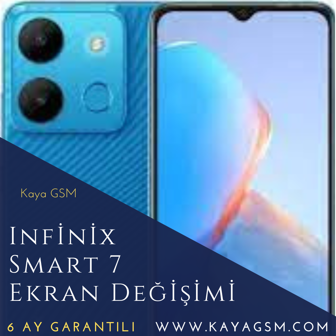 Infinix Smart 7 Ekran Değişimi