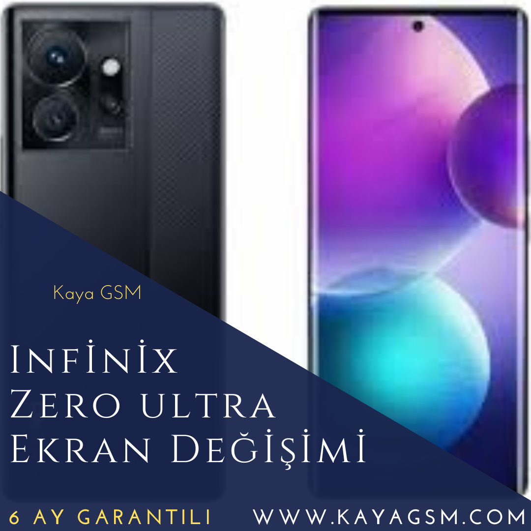 Infinix Zero Ultra Ekran Değişimi