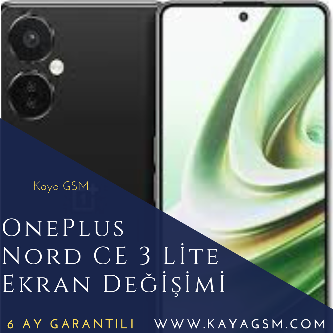 OnePlus Nord CE 3 Lite Ekran Değişimi