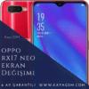 Oppo RX17 Neo Ekran Değişimi