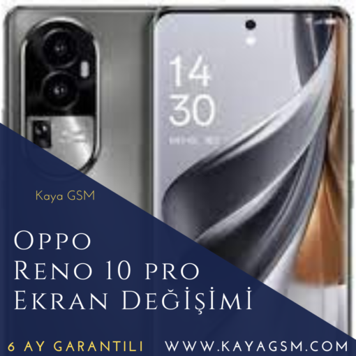 Oppo Reno 10 Pro Ekran Değişimi