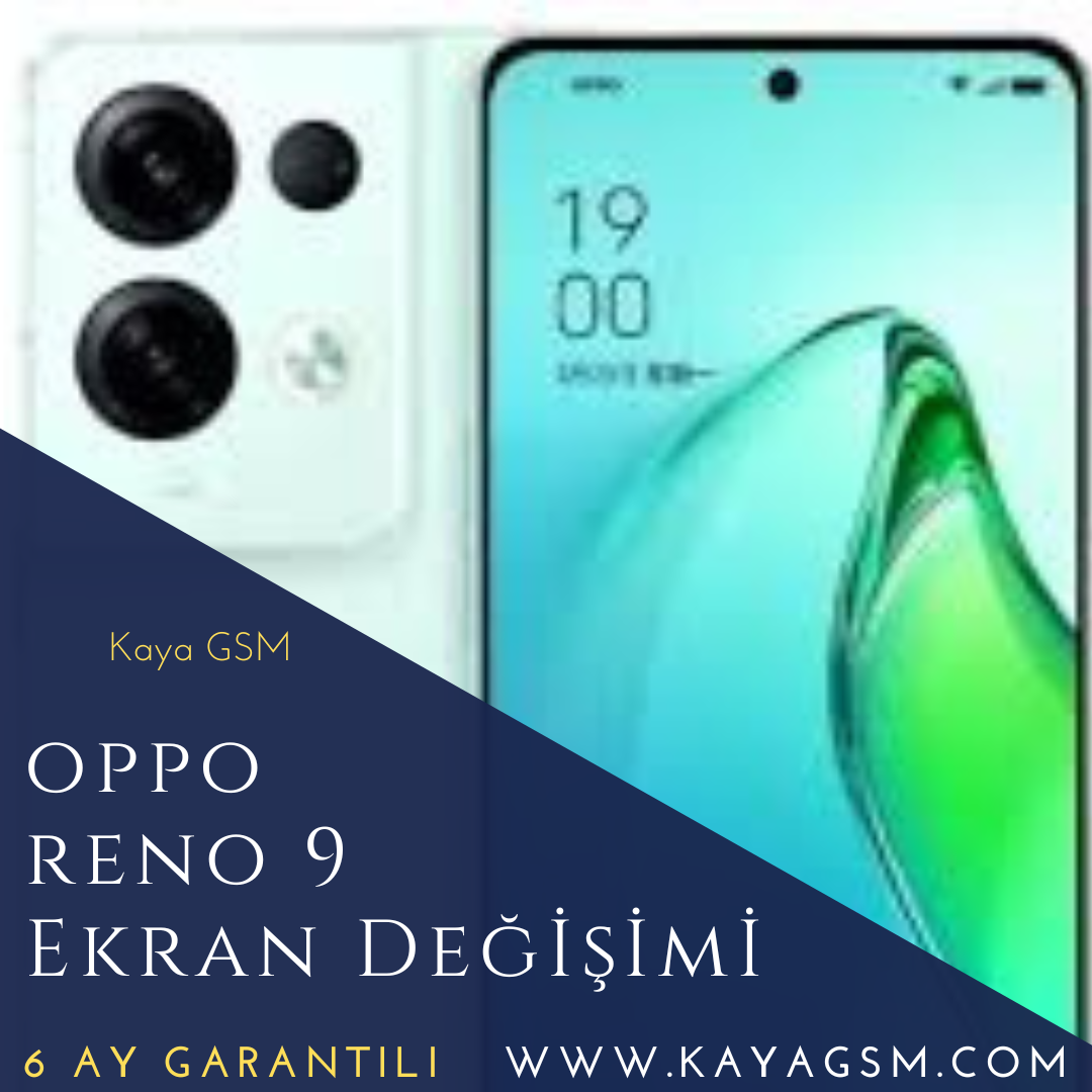 Oppo Reno 9 Ekran Değişimi