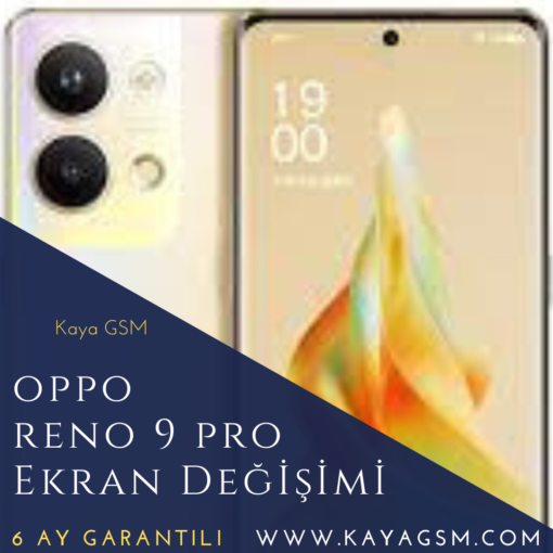 Oppo Reno 9 Pro Ekran Değişimi