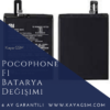 Xiaomi Telefon Batarya Değişimi 39 Pocophone F1 Batarya Değişimi