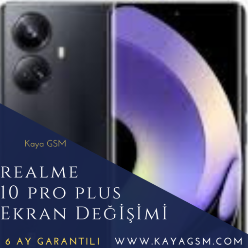 Realme 10 Pro Plus Ekran Değişimi