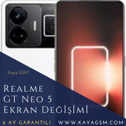 Realme Gt Neo 5 Ekran Değişimi