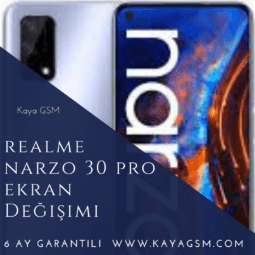 Realme Narzo 30 Pro Ekran Değişimi