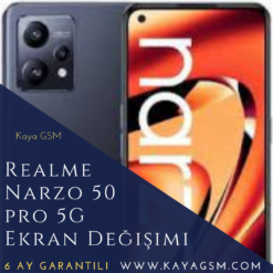 Realme Narzo 50 Pro 5G Ekran Değişimi