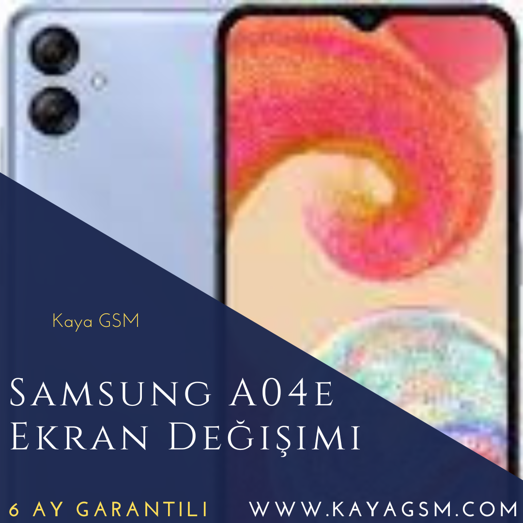 Samsung A04e Ekran Değişimi