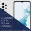 Samsung A23 5G Ekran Değişimi