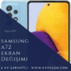 Samsung A72 Ekran Değişimi