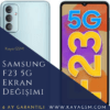Samsung F23 5G Ekran Değişimi